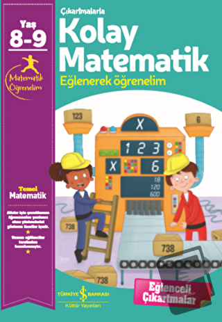 Çıkartmalarla Kolay Matematik (8-9 Yaş) - Kolektif - İş Bankası Kültür