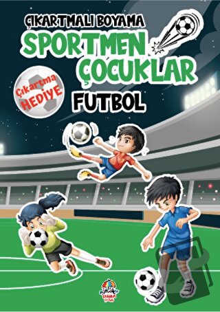 Çıkartmalı Boyama - Sportmen Çocuklar - Futbol - Anonim - Yağmur Çocuk