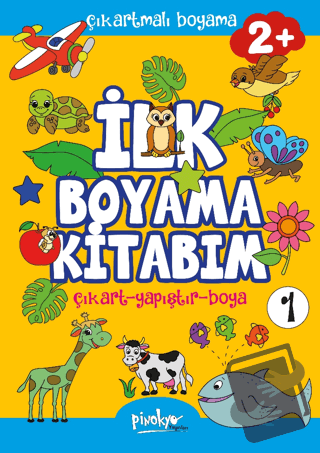 Çıkartmalı İlk Boyama Kitabım - 1 (2+ Yaş) - Buçe Dayı - Pinokyo Yayın