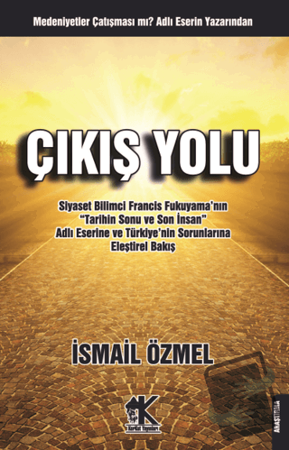 Çıkış Yolu - İsmail Özmel - Korkut Yayınları - Fiyatı - Yorumları - Sa