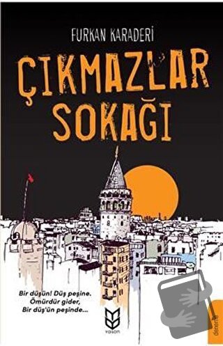 Çıkmazlar Sokağı - Furkan Karaderi - Yason Yayıncılık - Fiyatı - Yorum