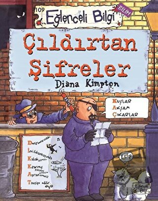 Çıldırtan Şifreler - Diana Kimpton - Eğlenceli Bilgi Yayınları - Fiyat