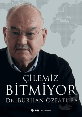 Çilemiz Bitmiyor - Burhan Özfatura - Yakın Kitabevi - Fiyatı - Yorumla