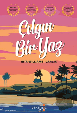 Çılgın Bir Yaz - Rita Williams-Garcia - Yakamoz Yayınevi - Fiyatı - Yo