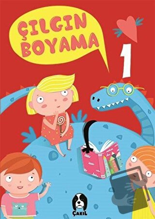 Çılgın Boyama 1 - Kolektif - Çakıl Yayınları - Fiyatı - Yorumları - Sa