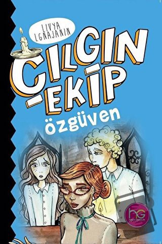 Çılgın Ekip - Özgüven - Livya Lgnajanin - Halk Kitabevi - Fiyatı - Yor