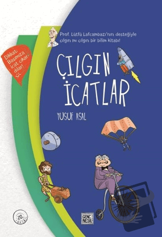 Çılgın İcatlar (Ciltli) - Yusuf Asal - Genç Nesil - Fiyatı - Yorumları