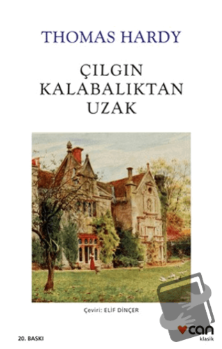 Çılgın Kalabalıktan Uzak - Thomas Hardy - Can Yayınları - Fiyatı - Yor