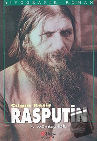 Çılgın Keşiş Rasputin - Ahmet Mümtaz İdil - Etkin Yayınevi - Fiyatı - 