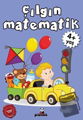 Çılgın Matematik +4 Yaş - Afife Çoruk - Beyaz Panda Yayınları - Fiyatı