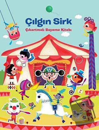 Çılgın Sirk Çıkarmalı Boyama Kitabı - Kolektif - Doğan Kitap - Fiyatı 