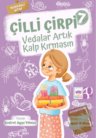 Çilli Çirpi 7 Vedalar Artık Kalp Kırmasın - Kudret Ayşe Yılmaz - Ötüke