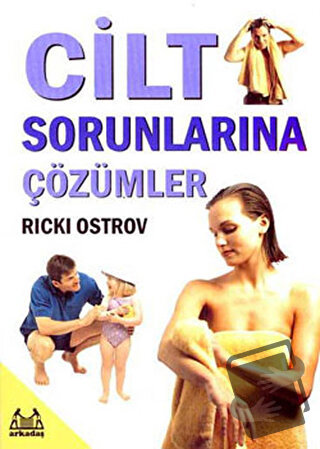 Cilt Sorunlarına Çözümler - Ricki Ostrov - Arkadaş Yayınları - Fiyatı 