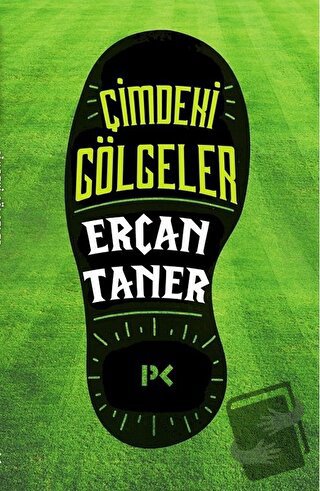 Çimdeki Gölgeler - Ercan Taner - Profil Kitap - Fiyatı - Yorumları - S