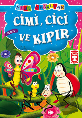 Cimi, Cici ve Kıpır - Şokuh Gasemnia - Timaş Çocuk - Fiyatı - Yorumlar