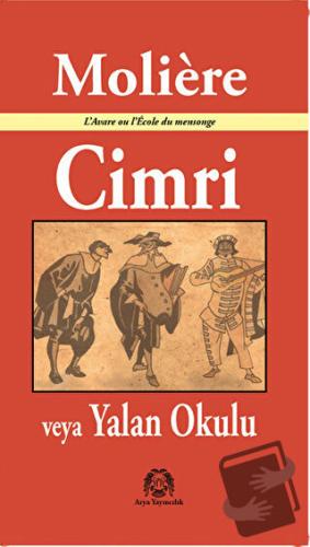 Cimri veya Yalan Okulu - Moliere - Arya Yayıncılık - Fiyatı - Yorumlar