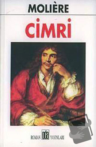 Cimri - Jean-Baptiste Poquelin Moliere - Oda Yayınları - Fiyatı - Yoru