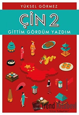 Çin 2 - Yüksel Görmez - Alfa Yayınları - Fiyatı - Yorumları - Satın Al