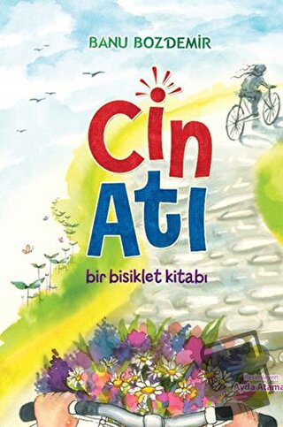 Cin Atı - Banu Bozdemir - Kelime Yayınları - Fiyatı - Yorumları - Satı