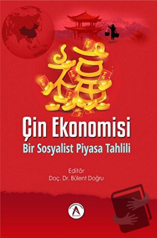 Çin Ekonomisi - Bülent Doğru - Akademisyen Kitabevi - Fiyatı - Yorumla