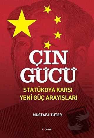 Çin Gücü - Mustafa Tüter - Kopernik Kitap - Fiyatı - Yorumları - Satın