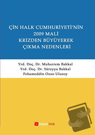 Çin Halk Cumhuriyetinin 2009 Mali Krizden Büyüyerek Çıkma Nedenleri - 