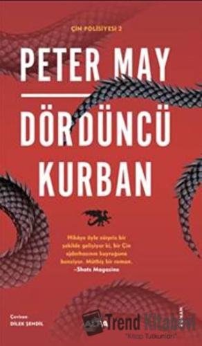 Çin Polisiyesi 2 - Dördüncü Kurban - Peter May - Alfa Yayınları - Fiya