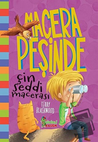 Çin Seddi Macerası - Macera Peşinde (Ciltli) - Terry Blackwood - Sihir