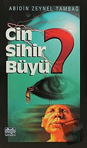 Cin Sihir Büyü - Abidin Zeynel Tambağ - Alioğlu Yayınları - Fiyatı - Y