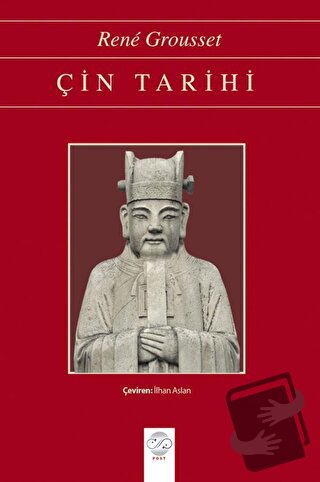 Çin Tarihi - Rene Grousset - Post Yayınevi - Fiyatı - Yorumları - Satı