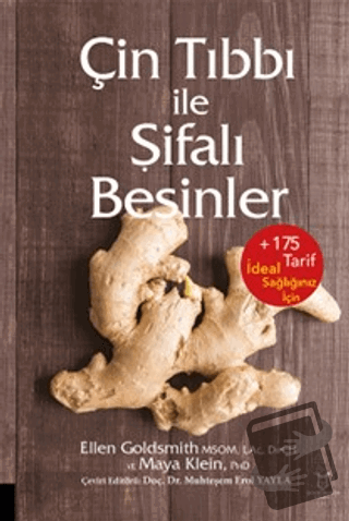 Çin Tıbbı ile Şifalı Besinler - Kolektif - Akademisyen Kitabevi - Fiya