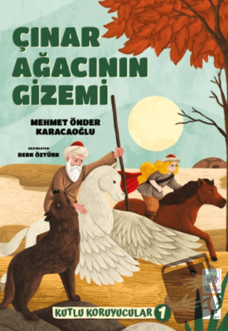 Çınar Ağacının Gizemi - Mehmet Önder Karacaoğlu - Ötüken Çocuk Yayınla