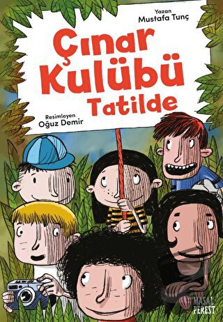 Çınar Kulübü Tatilde - Mustafa Tunç - Masalperest - Fiyatı - Yorumları