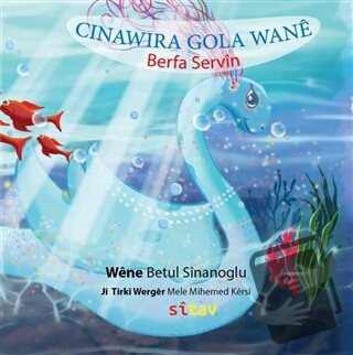 Cinawira Gola Wane - Berfa Servin - Sitav Yayınevi - Fiyatı - Yorumlar