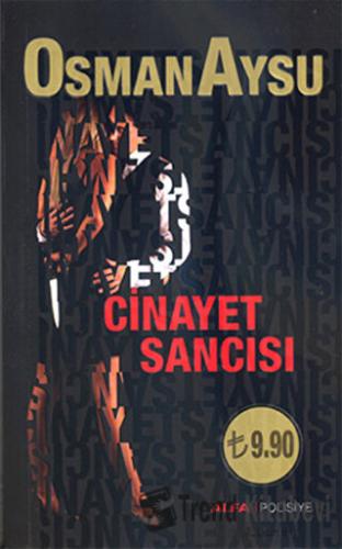 Cinayet Sancısı - Osman Aysu - Alfa Yayınları - Fiyatı - Yorumları - S