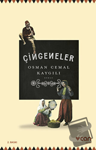 Çingeneler - Osman Cemal Kaygılı - Can Yayınları - Fiyatı - Yorumları 