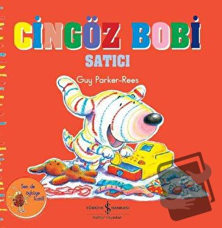 Cingöz Bobi Satıcı - Guy Parker-Rees - İş Bankası Kültür Yayınları - F