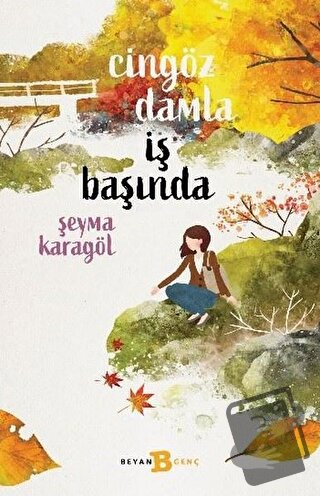 Cingöz Damla İş Başında - Şeyma Karagöl - Beyan Yayınları - Fiyatı - Y