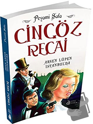 Cingöz Recai - Arsen Lüpen İstanbulda - Peyami Safa - Genç Damla Yayın