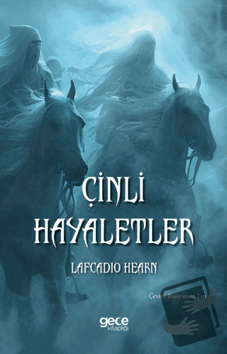 Çinli Hayaletler - Lafcadio Hearn - Gece Kitaplığı - Fiyatı - Yorumlar