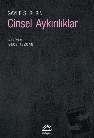 Cinsel Aykırılıklar - Gayle S. Rubin - İletişim Yayınevi - Fiyatı - Yo