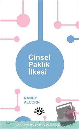 Cinsel Paklık İlkesi - Randy Alcorn - Haberci Basın Yayın - Fiyatı - Y