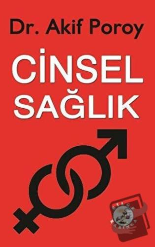 Cinsel Sağlık - Akif Poroy - Bilge Karınca Yayınları - Fiyatı - Yoruml