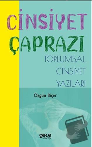 Cinsiyet Çaprazı - Özgün Biçer - Gece Kitaplığı - Fiyatı - Yorumları -