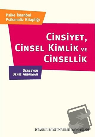 Cinsiyet Cinsel Kimlik ve Cinsellik - Deniz Arduman Kırcalı - İstanbul