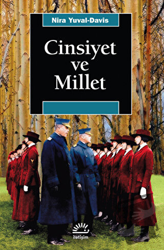 Cinsiyet ve Millet - Nira Yuval-Davis - İletişim Yayınevi - Fiyatı - Y