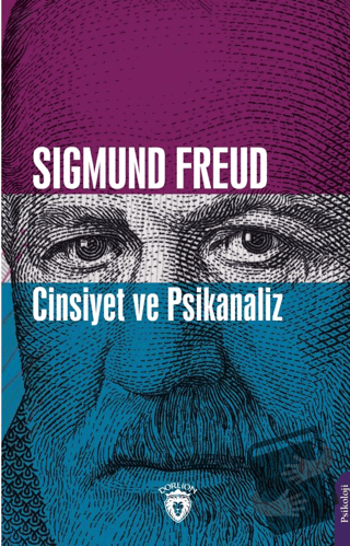 Cinsiyet ve Psikanaliz - Sigmund Freud - Dorlion Yayınları - Fiyatı - 