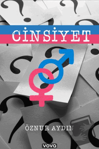 Cinsiyet - Öznur Aydın - Vova Yayınları - Fiyatı - Yorumları - Satın A