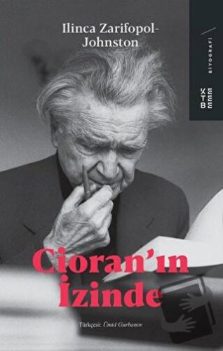 Cioran'ın İzinde - Ilinca Zarifopol - Johnston - Ketebe Yayınları - Fi