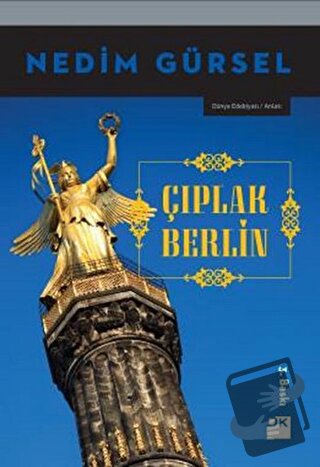 Çıplak Berlin - Nedim Gürsel - Doğan Kitap - Fiyatı - Yorumları - Satı